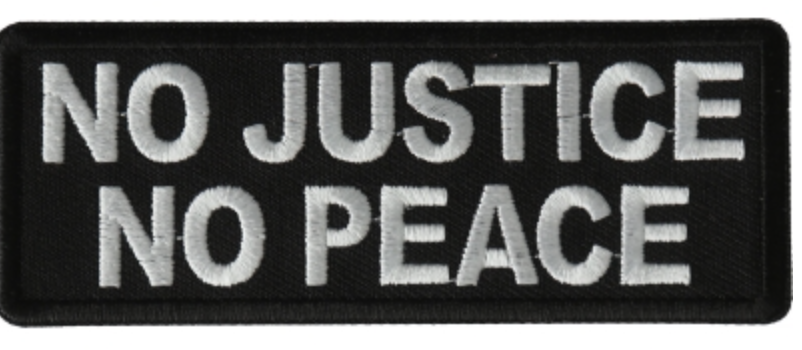 No Justice No Peace Patch